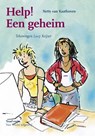 Help, een geheim! - Netty van Kaathoven - 9789077822081
