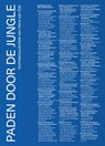 Paden door de jungle - Hans van Dijk - 9789077966945