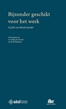 Bijzonder geschikt voor het werk - E.W.J. de Groot ; R.D. Harteman - 9789078066712