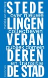 Hoe stedelingen de stad veranderen - Mariska van den Berg - 9789078088820