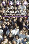 Anders werken - Aukje Nauta ; Guurtje van Sloten ; Cristel van de Ven - 9789078342106