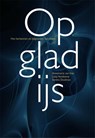 Het gladde ijs - A. van Iren; L. Venekamp - 9789078440567