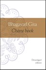 Bhagavad Gita chant book - Rommert van Dijk ; Manon van Dijk-Hullegie - 9789078555230