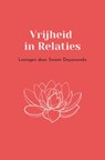 Vrijheid in Relaties - Swami Dayananda - 9789078555285