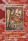 Hé dokter wordt wakker - U.E. Nefertiti - 9789078596028