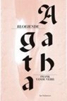 Bloeiende Agatha - Frank Vande Veire - 9789079202249