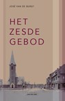 Het Zesde Gebod - José van de Burgt - 9789079226771