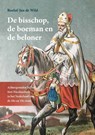 De bisschop, de boeman en de beloner - Roelof-Jan de Wild - 9789079226900