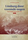 Limburg door vreemde oogen 2 - Antoine Jacobs - 9789079226924