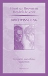 Briefwisseling Henri van Booven en Hendrik de Vries - Henri van Booven ; Hendrik de Vries - 9789079272341