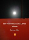 Een verschrikkelijke Liefde - Herman Ader - 9789079418121
