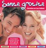 Samen groeien - L.P.J. Habets ; C.E. Habets-Bösch - 9789079504015