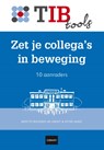 Zet je collega's in beweging - Ariette Riezebos - de Groot ; Peter Laros - 9789079564811