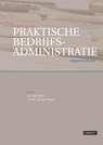 Praktische bedrijfsadministratie - A.J. van Aken ; A. van den Bosch - 9789079564897