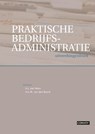 Praktische bedrijfsadministratie - A.J. van Aken ; A. van den Bosch - 9789079564903