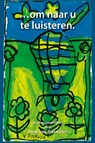 Om naar u te luisteren - Henk van Breukelen - 9789079578245