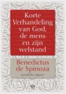 Korte Verhandeling van God, de mens en zijn welstand - Benedictus de Spinoza - 9789079578351
