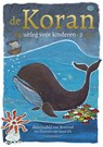 De Koran, uitleg voor kinderen deel 2 - Abdulwahid van Bommel - 9789079578429