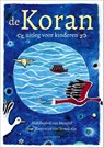 De Koran, uitleg voor kinderen deel 1 - Abdulwahid van Bommel - 9789079578825