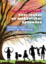 Inspiratieboek voor leuker en makkelijker opvoeden - Tischa Neve - 9789079603350