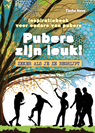 Pubers zijn leuk! Zeker als je ze begrijpt - Tischa Neve - 9789079603435