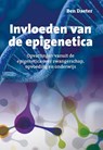 Invloeden van de epigenetica - Ben Daeter - 9789079603619