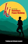 Ki running & Power walking - Hans Peter Roel - 9789079677337