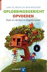 Oplossingsgericht opvoeden - Lara de Bruin ; Rian Meddens - 9789079729708