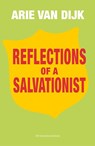 Reflections of a Salvationist - Arie van Dijk - 9789079735198