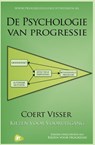 De psychologie van progressie - Coert Visser - 9789079750047