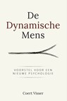 De dynamische mens - Coert Visser - 9789079750160