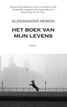 Het boek van mijn levens - Aleksandar Hemon - 9789079770199