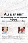 Als jij er bent - Nelly Schouw-Zaat - 9789079889860
