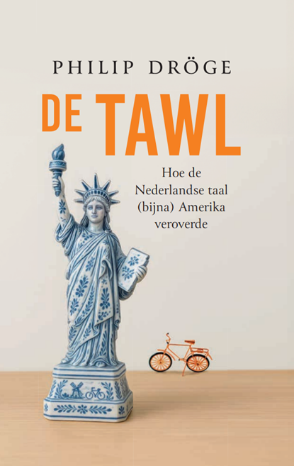 De Tawl, Philip Dröge - Gebonden - 9789080287761