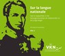 Sur la langue nationale - Guy Janssens ; Rik Vosters - 9789080525597