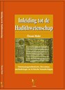 Inleiding tot Hadithwetenschap - Ozcan Hidir - 9789080719279