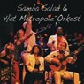 Samba Salad & het Metropole Orkest -  - 9789080797338