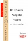 De 108-vorm Yang-stijl Tai Chi - R.H. Jansen - 9789081058025