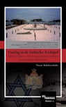Goelag in de Indische Archipel - N. Makdoembaks - 9789081089050