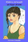 Elidora ontwaakt uit haar droom - Steven Cnudde - 9789081304788