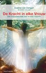 De kracht in elke Vrouw - Eveline van Dongen - 9789081317139