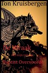 De wraak van mijn vriend Baptist Overvoorde - Ton Kruisbergen - 9789081341509