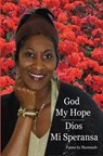 God My Hope/ Dios Mi Speranza - Shammah Hart - 9789081411820