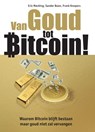 Van Goud tot Bitcoin! - Eric Mecking ; Sander Boon ; Frank Knopers - 9789081502948