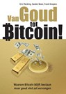 Van Goud tot Bitcoin! - Eric Mecking ; Sander Boon ; Frank Knopers - 9789081502962