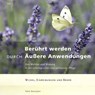Berührt werden durch Äußere Anwendungen - Toke Bezuijen - 9789081549387