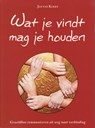 Wat je vindt mag je houden -  - 9789081572118