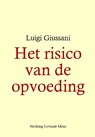 Het risico van de opvoeding - Luigi Giussani - 9789081695015