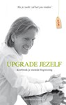 Upgrade jezelf - Dennis Huizenga - 9789081790413