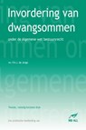 Invordering van dwangsommen onder de Algemene wet bestuursrecht - P.H.J. de Jonge - 9789081790499